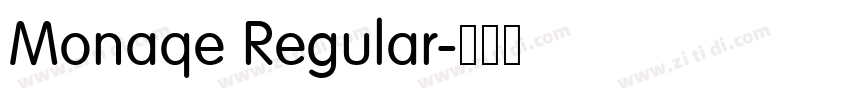 Monaqe Regular字体转换 Monaqe Regular字体转换